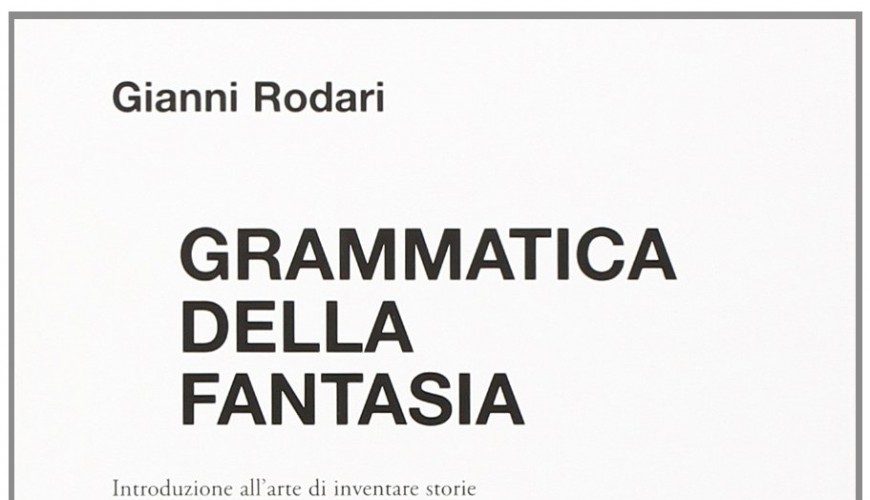 Gianni Rodari - Grammatica della fantasia - La Bottega di Hamlin